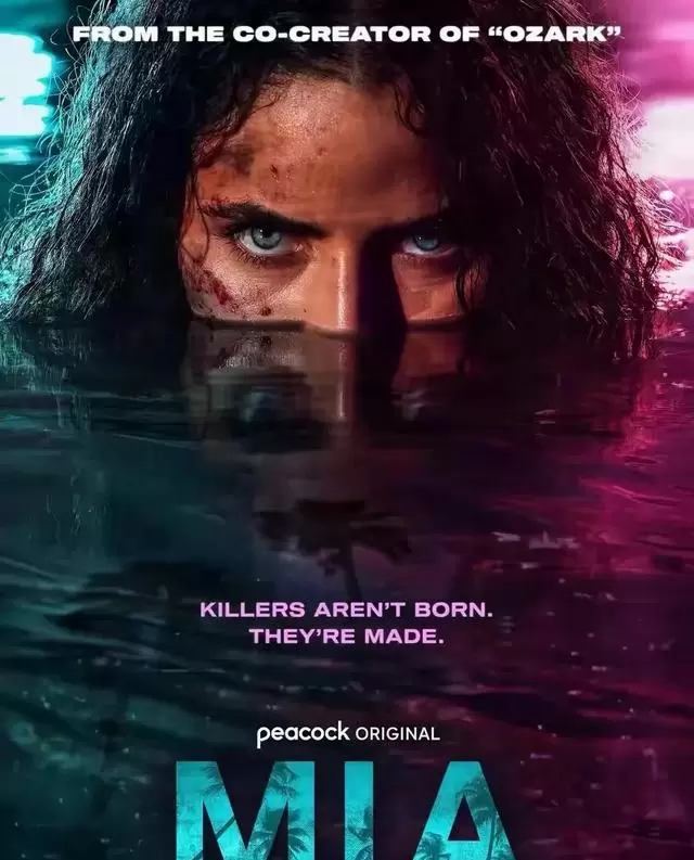 M.I.A.全集上线Peacock，黑钱胜地主创打造边境悬疑新作 相关图片